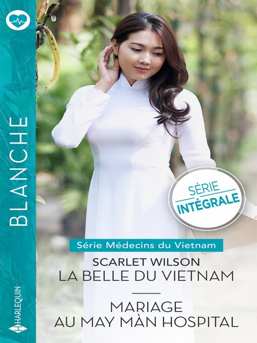 Title details for La belle du Vietnam by Scarlet Wilson - Available